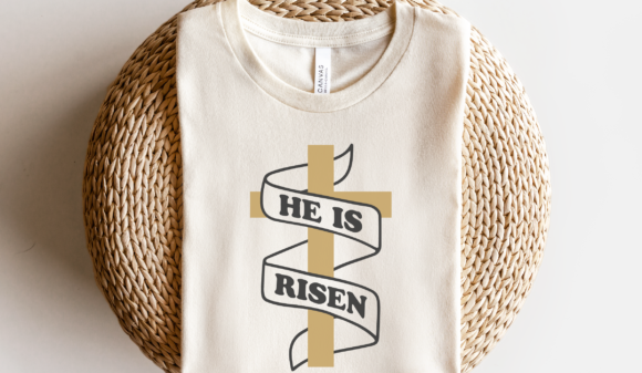 HE IS RISEN ON A CROSS